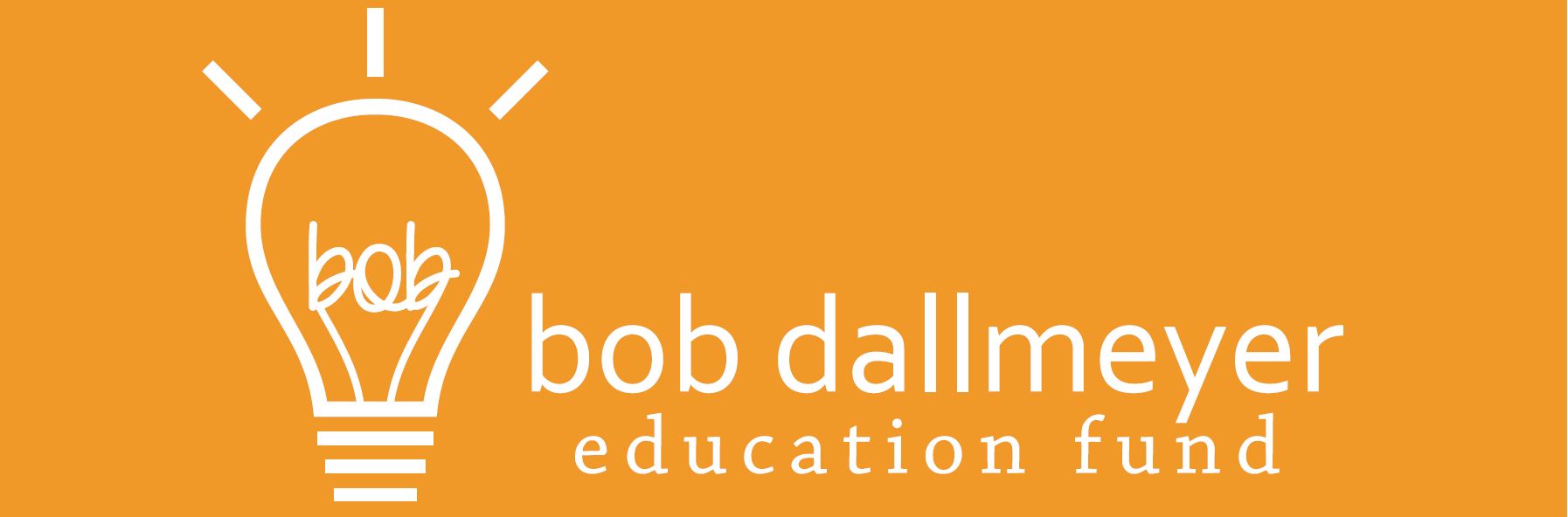 Bob Dallmeyer Education Fund
