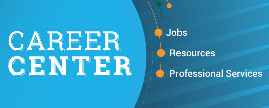 Career Center - Jobs, Resources, and Professional Services