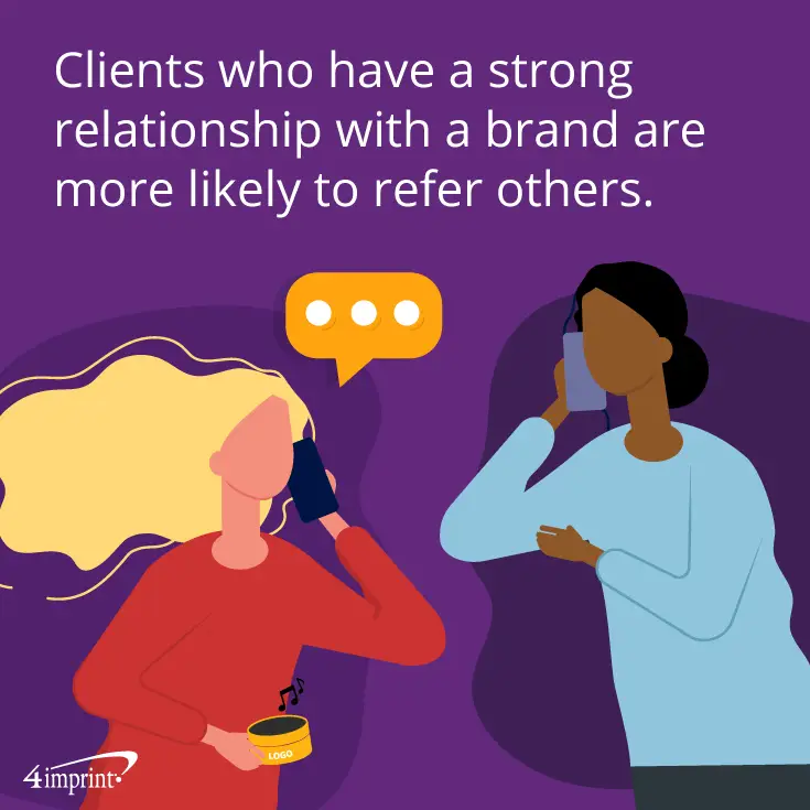 image stating clients who have a strong relationship with a brand are more likely to refer others