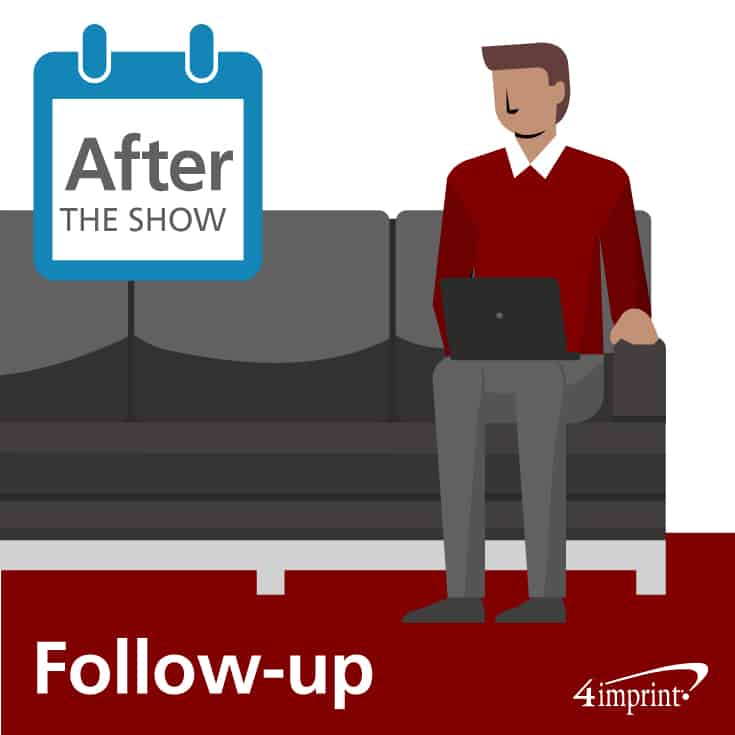 Follow up after the show to ensure your trade show planning pays off.