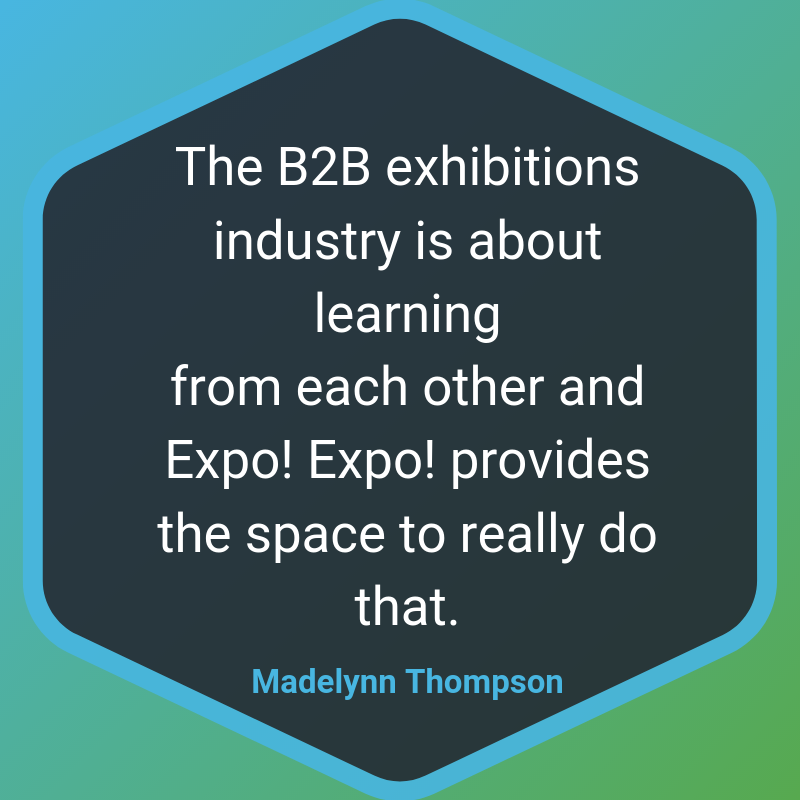 Expo Expo Blog Quote - Madelynn Thompson