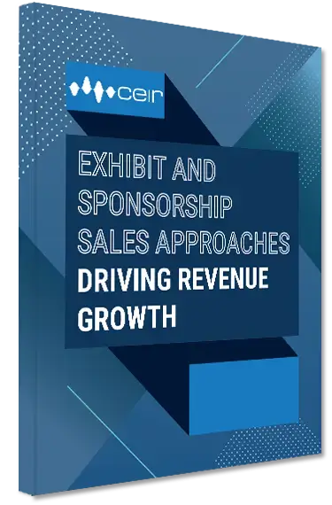 CEIR Exhibit and Sponsorship Sales Approaches Driving Growth report cover