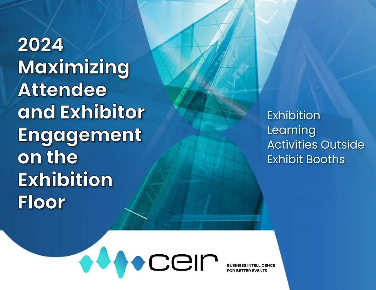 CEIR Maximizing Attendee and Exhibitor Engagement on the Exhibition Floor series, Exhibition Learning Activities Outside Exhibit Booths Report Cover
