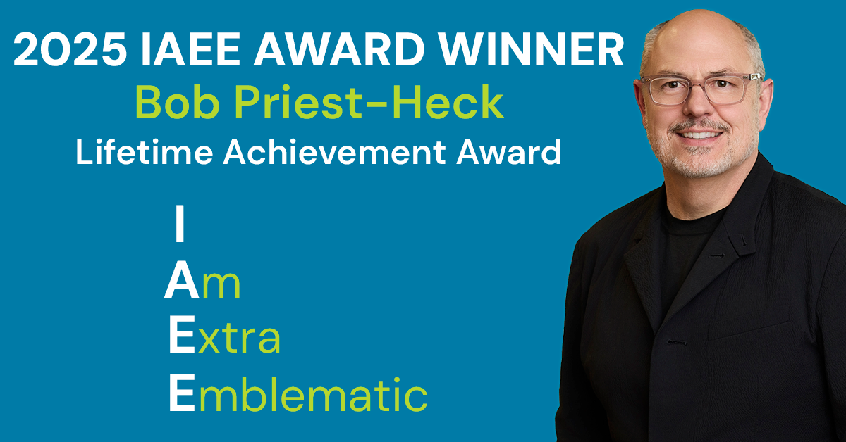 Spotlight on 2025 IAEE Lifetime Achievement Award Winner Bob Priest-Heck