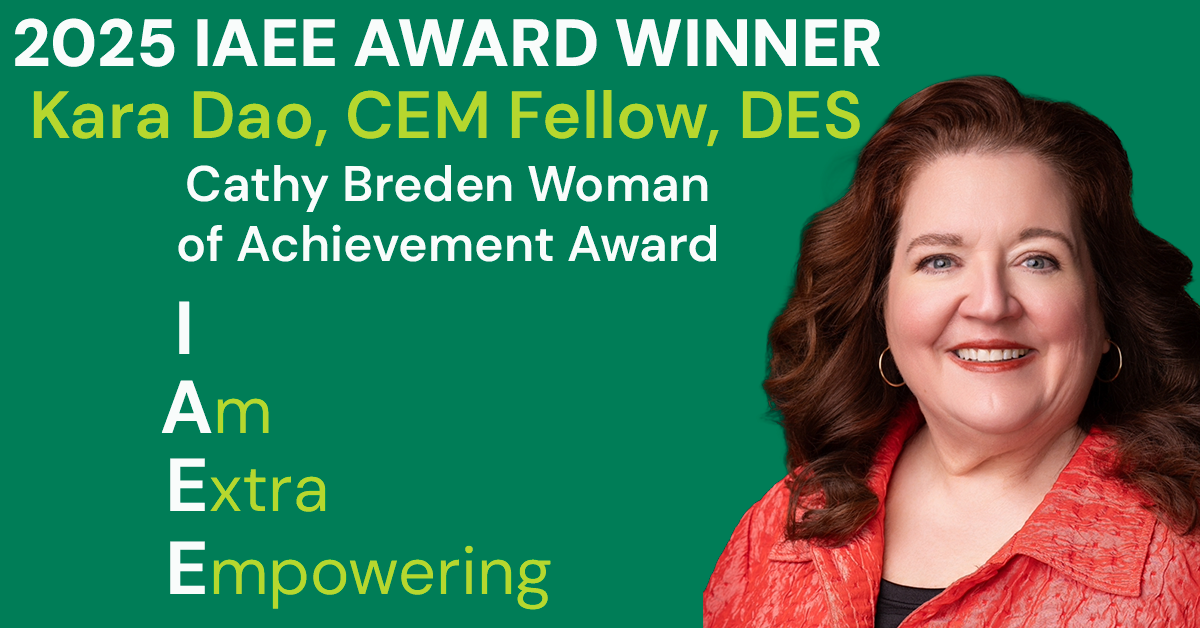 2025 IAEE Cathy Breden Woman of Achievement Award Winner Kara Dao, CEM Fellow, DES