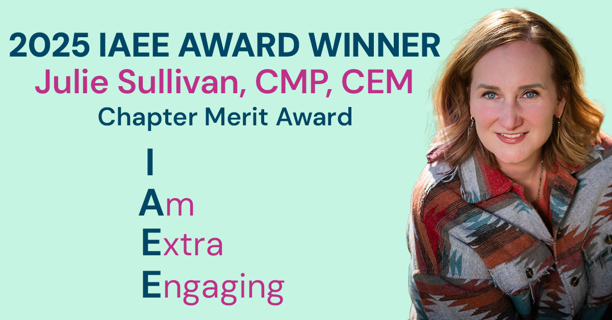 Award Winner Spotlight on 2025 IAEE Chapter Merit Award Winner Julie Sullivan, CMP, CEM