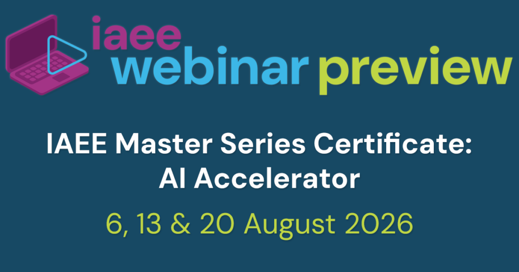 Webinar Preview for IAEE Master Series Certificate: AI Accelerator in August 2026