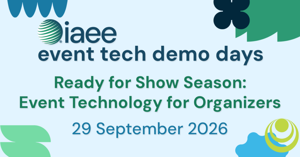 IAEE Event Tech Demo Days on 29 September 2026 Ready for Show Season: Event Technology for Organizers